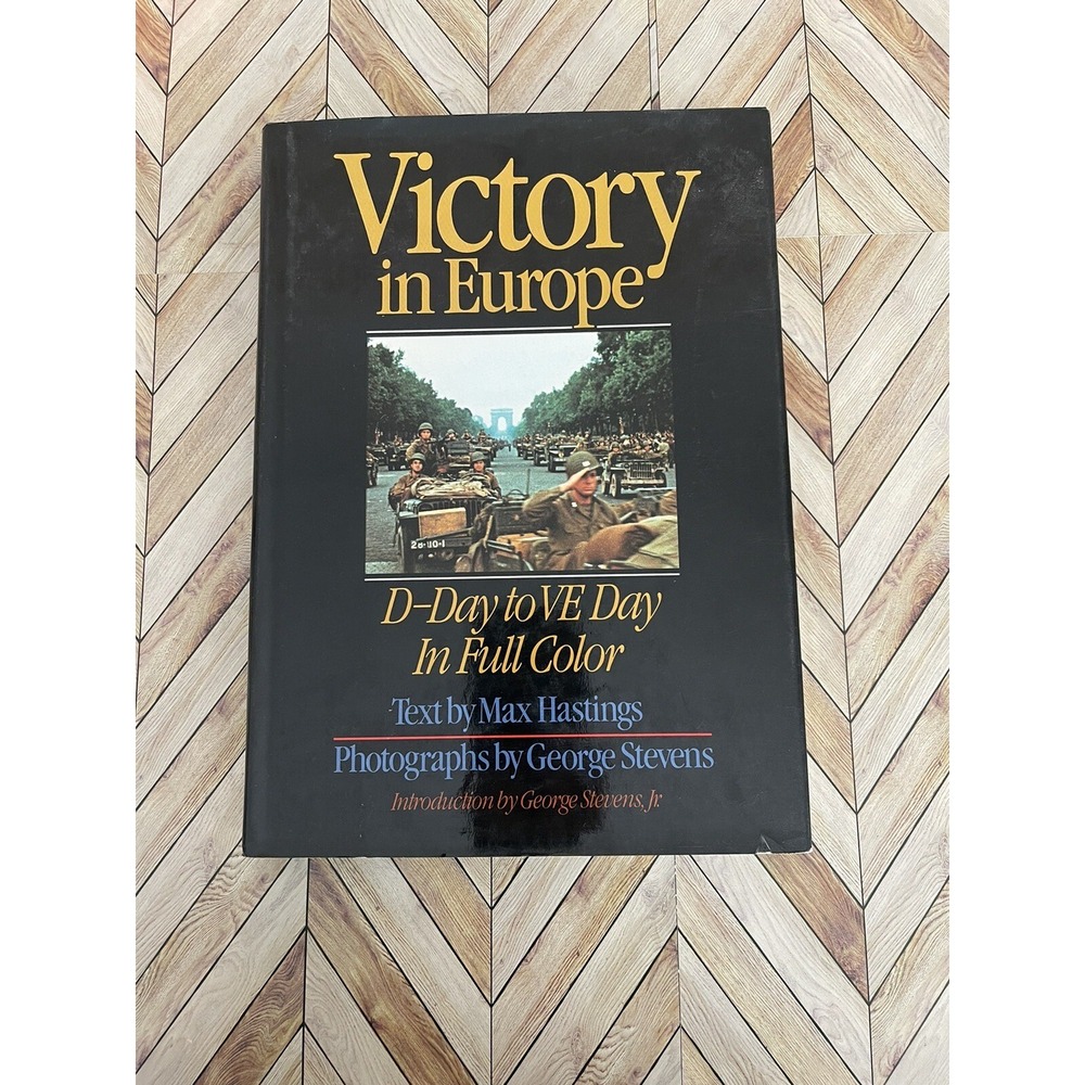 Victory over Europe : D-Day to VE Day by Max Hastings (1985, Hardcover) - GOOD